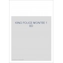 KING POLICE MONTEE 1 BD