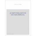 LA NATIONALISATION DES ASSURANCES.