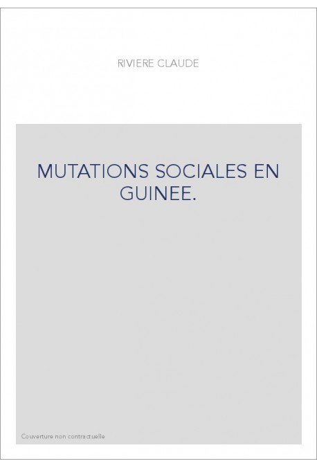 MUTATIONS SOCIALES EN GUINEE.
