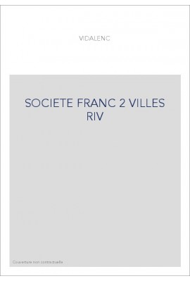 LA SOCIETE FRANCAISE DE 1815 A 1848. TOME II (ET DERNIER) : LE PEUPLE DES VILLES ET DES BOURGS.