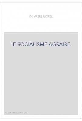 LE SOCIALISME AGRAIRE.