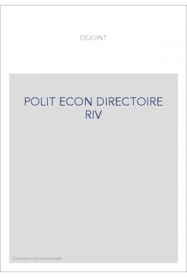 POLIT ECON DIRECTOIRE RIV