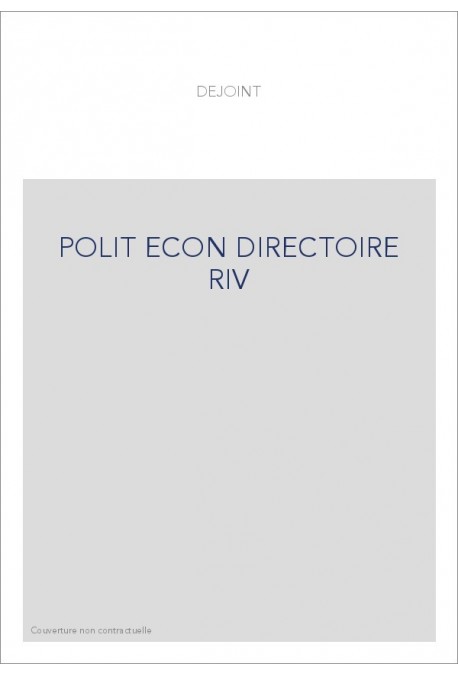POLIT ECON DIRECTOIRE RIV