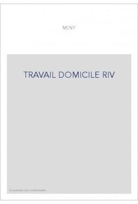 TRAVAIL DOMICILE RIV