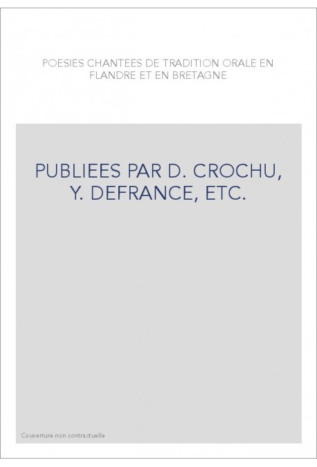PUBLIEES PAR D. CROCHU, Y. DEFRANCE, ETC.