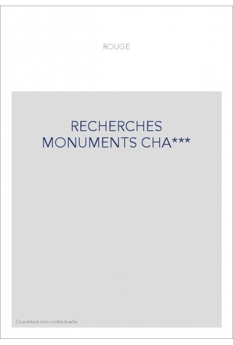 RECHERCHES SUR LES MONUMENTS QU'ON PEUT ATTRIBUER AUX SIX PREMIERES DYNASTIES DE MANETHON.