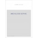 ARCHILOGE SOPHIE.- LIVRE DE BONNES MOEURS