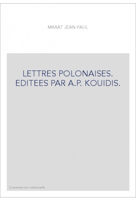 LETTRES POLONAISES. EDITEES PAR A.P. KOUIDIS.
