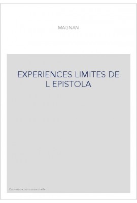 EXPERIENCES LIMITES DE L EPISTOLAIRE
