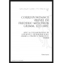 CORRESPONDANCE PRIVEE DE FREDERIC-MELCHIOR GRIMM (1723-1806)