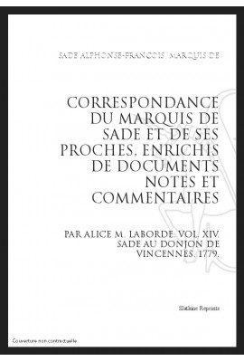 CORRESPONDANCE. TOME XIV. 1779 SADE AU DONJON DE VINCENNES.