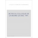 LOGIQUE ET LITTERATURE A LA RENAISSANCE. ACTES DU COLLOQUE DE LA BAUME-LES-AIX, 1991.