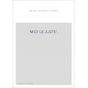 VALERY: LE PARTAGE DE MIDI, "MIDI LE JUSTE".