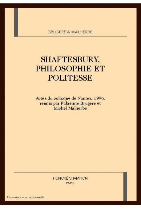 SHAFTESBURY, PHILOSOPHIE ET POLITESSE