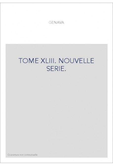 TOME XLIII. NOUVELLE SERIE.