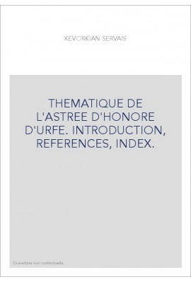 THÉMATIQUE DE L'ASTRÉE D'HONORÉ D'URFÉ.