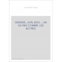 GENEVE, JUIN 2003... UN G8 PAS COMME LES AUTRES
