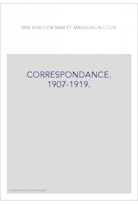 CORRESPONDANCE. 1907-1919.