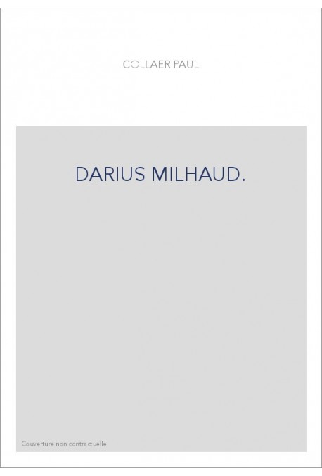 DARIUS MILHAUD.