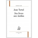 JEAN TORTEL DES LIVRES AUX JARDINS