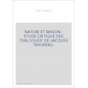 NATURE ET RAISON : ETUDE CRITIQUE DES 'DIALOGUES' DE JACQUES TAHUREAU.
