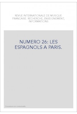 NUMERO 26: LES ESPAGNOLS A PARIS.