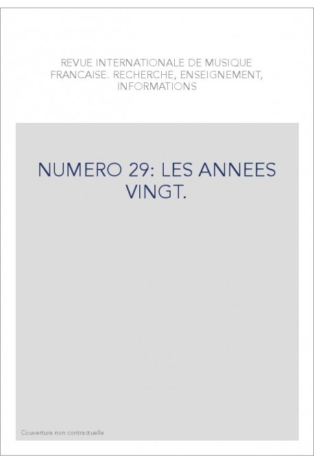 NUMERO 29: LES ANNEES VINGT.