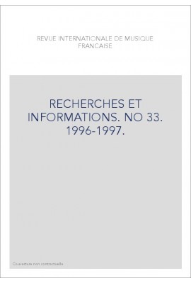 NUMERO 33 : RECHERCHES ET INFORMATIONS 1991-1997.