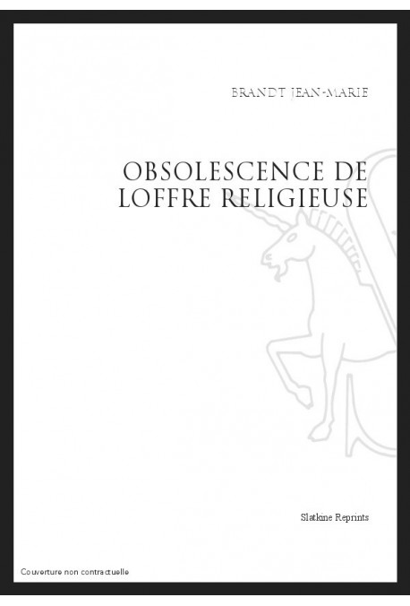 OBSOLESCENCE DE L'OFFRE RELIGIEUSE