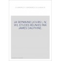 DU BARTAS ET L'EXPERIENCE DE LA BEAUTE. LA SEPMAINE (JOURS I, IV, VII). ETUDES REUNIES PAR JAMES DAUPHINE.