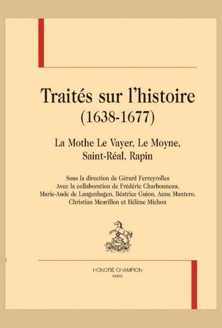 TRAITÉS SUR L’HISTOIRE (1638-1677)