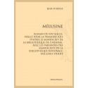 MELUSINE ROMAN DU XIVE SIÈCLE, PUBLIE POUR LA PREMIERE FOIS