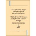 LE CORPS ET SES IMAGES DANS L’EUROPE DU DIX-HUITIÈME SIÈCLE THE BODY AND ITS IMAGES IN 18TH-CENTURY EUROPE