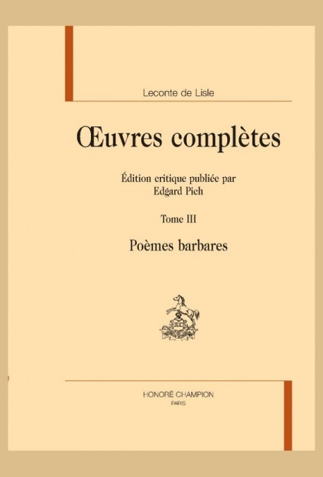 OEUVRES COMPLETES. TOME III. POÈMES BARBARES