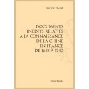 DOCUMENTS INÉDITS RELATIFS À LA CONNAISSANCE DE LA CHINE EN FRANCE DE 1685 À 1740