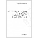 OEUVRES POSTHUMES DE MADAME LA BARONNE DE STAËL-HOLSTEIN