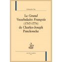 LE GRAND VOCABULAIRE FRANÇOIS (1767-1774) DE CHARLES-JOSEPH PANCKOUCKE