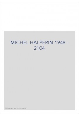 MICHEL HALPERIN 1948 - 2104