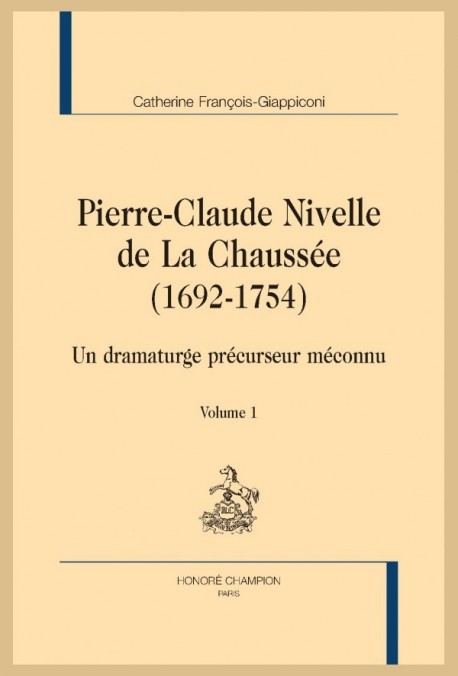 PIERRE-CLAUDE NIVELLE DE LA CHAUSSÉE (1692-1754)