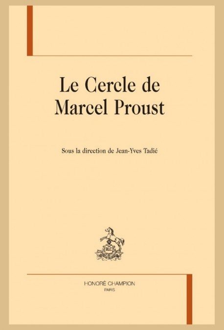 LE CERCLE DE MARCEL PROUST, TOME 1.