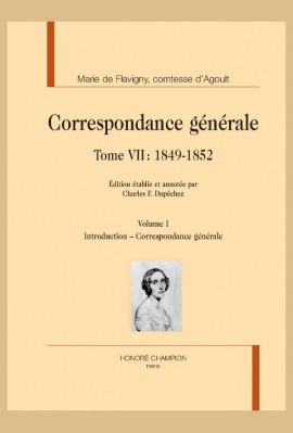 CORRESPONDANCE GÉNÉRALE, TOME VII : 1849-1852