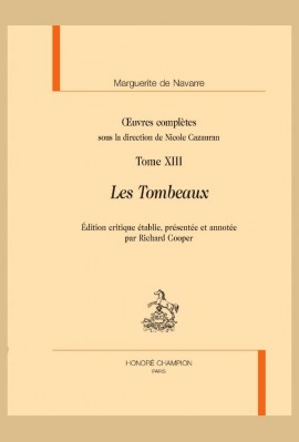 OEUVRES COMPLÈTES, TOME XIII. LES TOMBEAUX