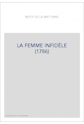 LA FEMME INFIDÈLE (1786)