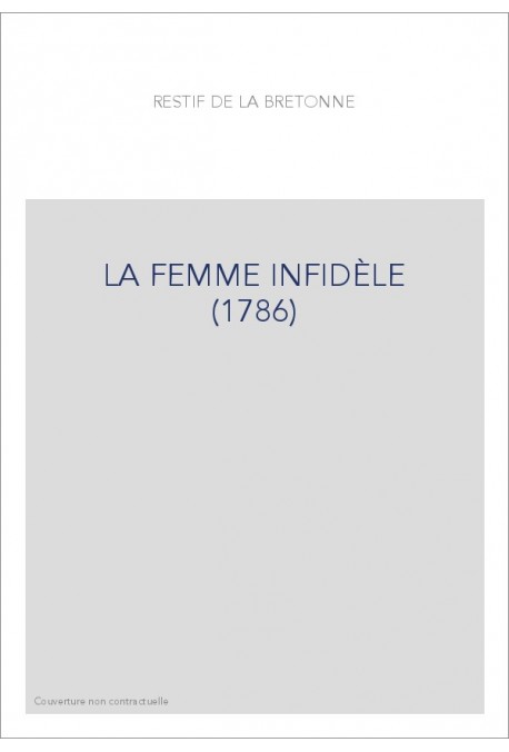 LA FEMME INFIDÈLE (1786)