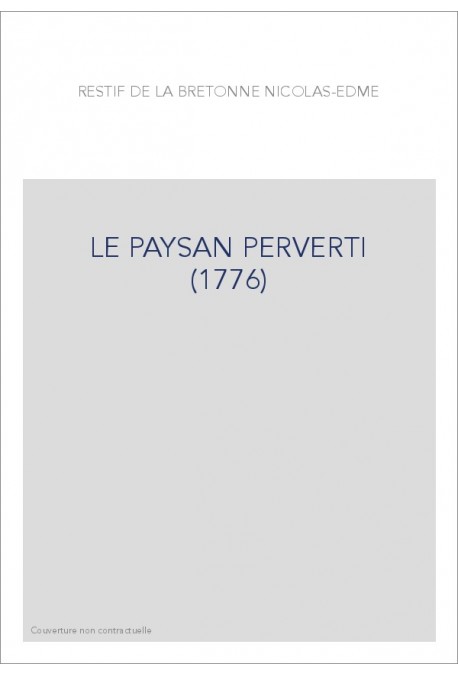 LE PAYSAN PERVERTI (1776)
