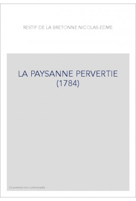 LA PAYSANNE PERVERTIE (1784)