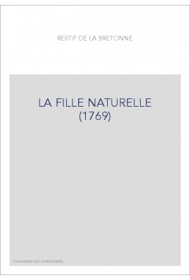 LA FILLE NATURELLE (1769)