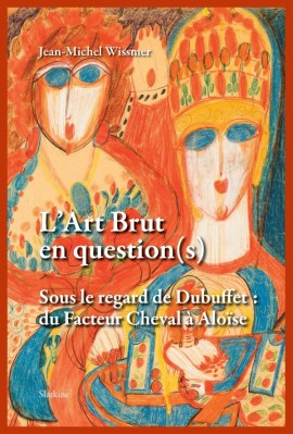 L'ART BRUT EN QUESTION(S)