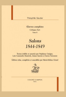 OEUVRES COMPLÈTES, SECTIONS VII. CRITIQUES D'ART. TOME 2, SALONS 1844-1849