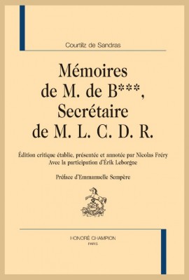 MÉMOIRES DE M. DE B***, SECRÉTAIRE DE M. L. C. D. R.